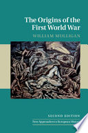 The origins of the First World War /