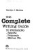 The complete writing guide to preparing reports, proposals, memos, etc. /