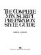 The complete manuscript preparation style guide /