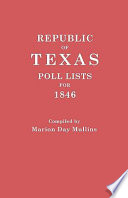 Republic of Texas: poll lists for 1846 /