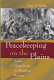 Peacekeeping on the Plains : Army operations in bleeding Kansas /