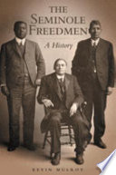 The Seminole freedmen : a history /