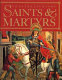 The treasury of saints and martyrs /