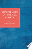 Experiences of the sex industry /