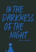 In the darkness of the night /