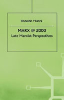 Marxism @ 2000 : late Marxist perspectives /