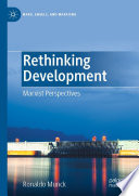 Rethinking Development : Marxist Perspectives /