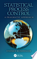 Statistical process control : a pragmatic approach /