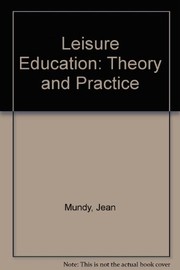 Leisure education : theory and practice /