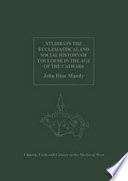 Studies in the ecclesiastical and social history of Toulouse in the age of the Cathars /