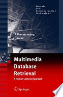 Multimedia database retrieval : a human-centered approach /