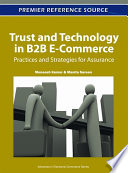 Trust and technology in B2B e-commerce : practices and strategies for assurance /