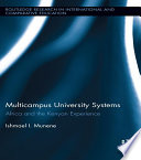 Multi-campus university systems : Africa and the Kenyan experience /
