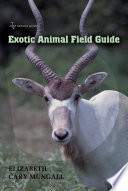 Exotic animal field guide : nonnative hoofed mammals in the United States /