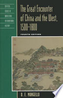 The great encounter of China and the West, 1500-1800 /