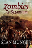 Zombies of Byzantium /