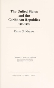 The United States and the Caribbean republics, 1921-1933 /