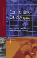 Confronting cruelty : moral orthodoxy and the challenge of the animal rights movement /