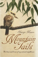 Mountain tails : the lives and loves of my animal neighbours /
