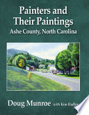 Painters and their paintings : Ashe County, North Carolina /