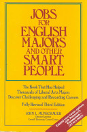 Jobs for English majors and other smart people /