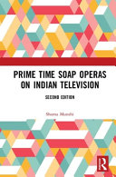 Prime time soap operas on Indian television /