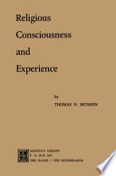 Religious consciousness and experience /