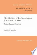 The skeleton of the Borophaginae (Carnivora, Canidae) : morphology and function /