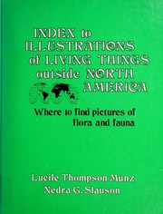 Index to illustrations of living things outside North America : where to find pictures of flora and fauna /