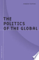 The politics of the global /