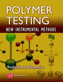 Polymer testing : new instrumental methods /