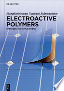 Electroactive polymers : synthesis and applications /