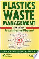 Plastics waste management : processing and disposal /