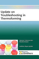 Update on troubleshooting in thermoforming /