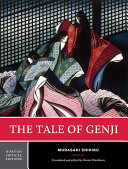 The tale of Genji : a new translation, contexts, criticism /