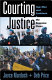 Courting justice : gay men and lesbians v. the Supreme Court /