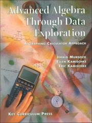 Advanced algebra through data exploration : a graphing calculator approach /