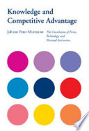 Knowledge and competitive advantage : the coevolution of firms, technology, and national institutions /