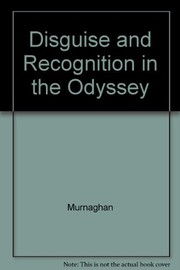 Disguise and recognition in the Odyssey /