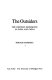 The outsiders : the Western experience in India and China /