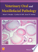 Veterinary oral and maxillofacial pathology /