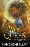 The wolf queen /