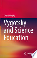 Vygotsky and Science Education /