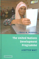 The United Nations Development Programme : a better way? /