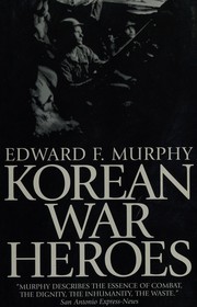 Korean war heroes /