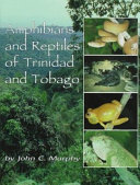 Amphibians and reptiles of Trinidad and Tobago /