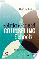 Solution-focused counseling in schools /