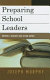 Preparing school leaders : defining a research and action agenda /
