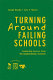 Turning around failing schools : leadership lessons from the organizational sciences /