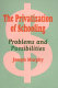 The privatization of schooling : problems and possibilities /